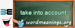 WordMeaning blackboard for take into account